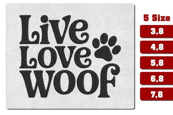 Live Love Woof Paw Embroidery Design